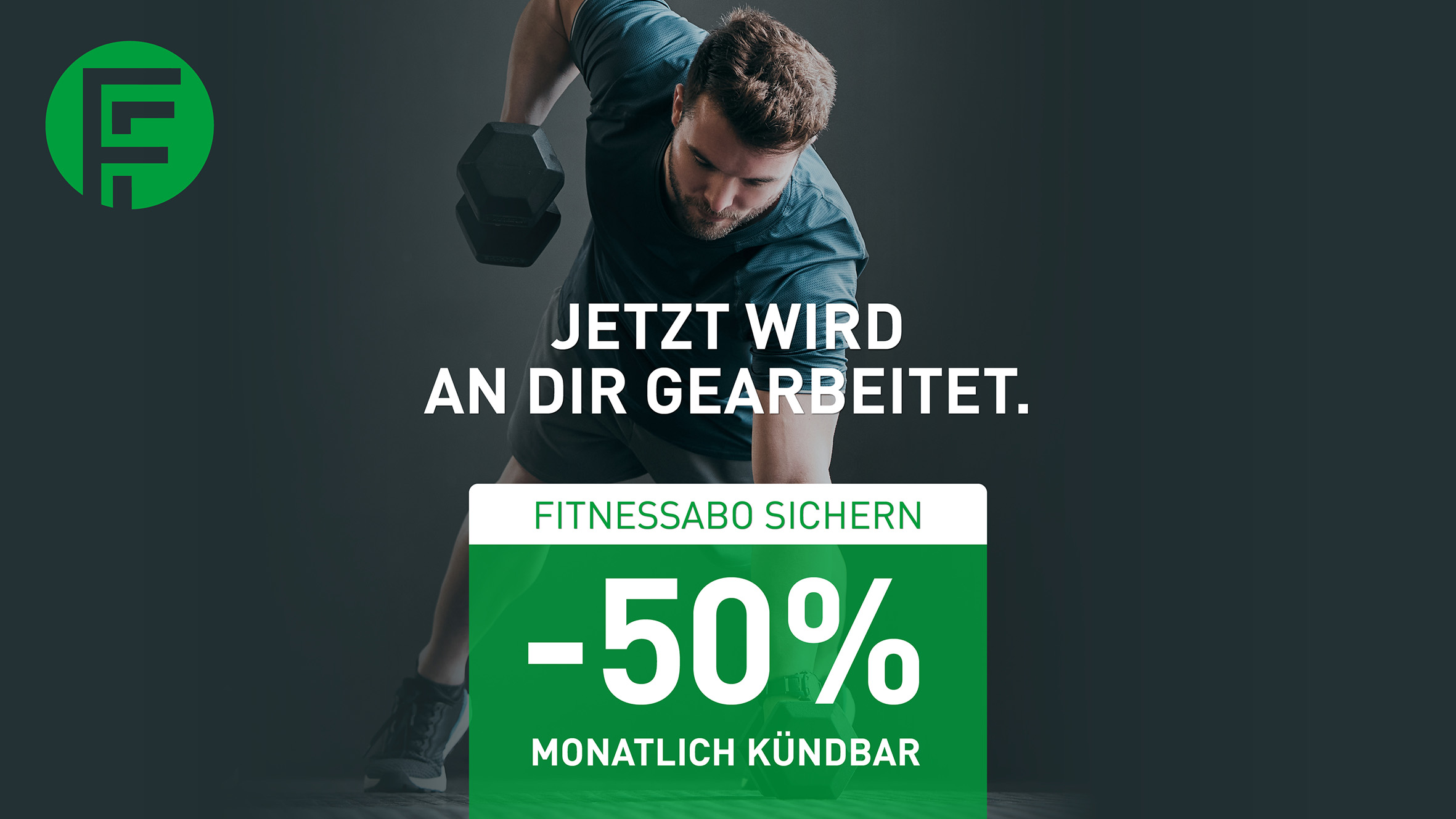 FitFabrik Oktoberaktion: Jetzt wird an dir gearbeitet. Fitnessabo sichern, 50 % sparen, monatlich kündbar.